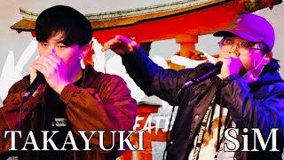 TAKAYUKI(福岡) vs SiM(北九州)｜KINSAIYA vol.5