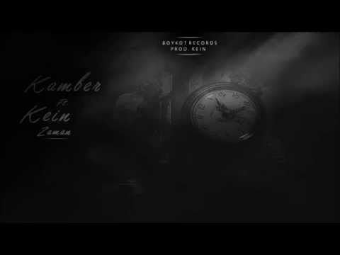 Kamber ft Kein - Zaman (2014)
