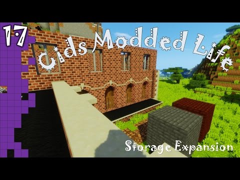 Cids Modded Life - 17 - Storage Expansion