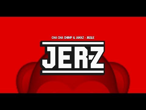 Cha Cha Chimp & Jakkz - Jiggy