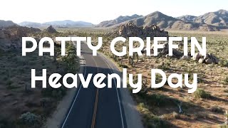 Patty Griffin - Heavenly Day (Lyrics)