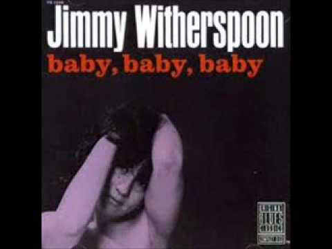 Jimmy Witherspoon - One Scotch, one Bourbon, one Beer