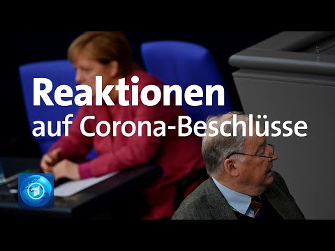 Reaktionen auf die neuen Corona-Beschlüsse von Bund und Ländern