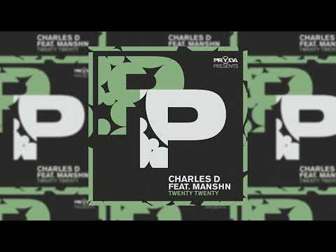 Charles D (USA) feat. MANSHN - Twenty Twenty (Original Mix)