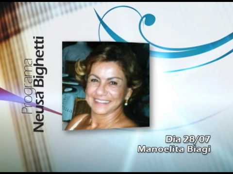Programa Neusa Bighetti exibido no dia 28/07/2013 -  Abertura