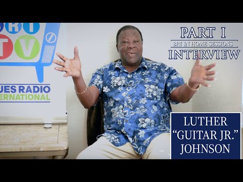 Luther Guitar Jr Johnson A Blues Music Interview 01 09 2020 on BRI Part 1 - Talk 4K