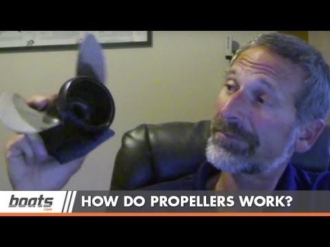 Boating Tips: How Do Propellers Work?