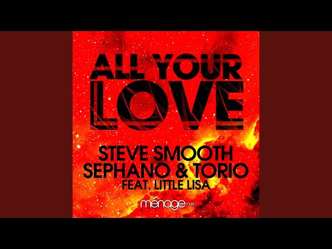 All Your Love (feat. Little Lisa)