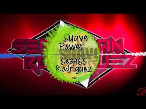 Joel Calero VS Hinojosa & Zambrano - Suave Power (SeBASS Rodriguez edit)
