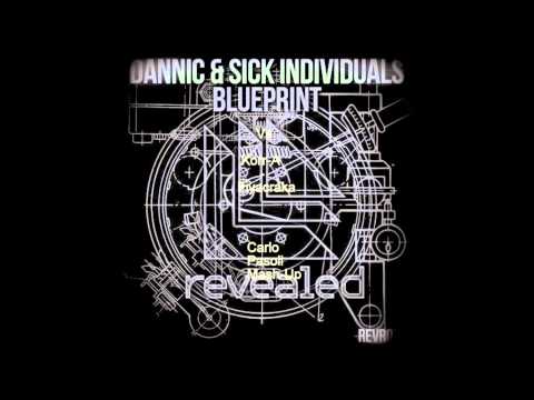 Korr A Vs Dannic & Sick Individuals - Fiyacraka Blueprint (Carlo Pasoli Mash-Up)