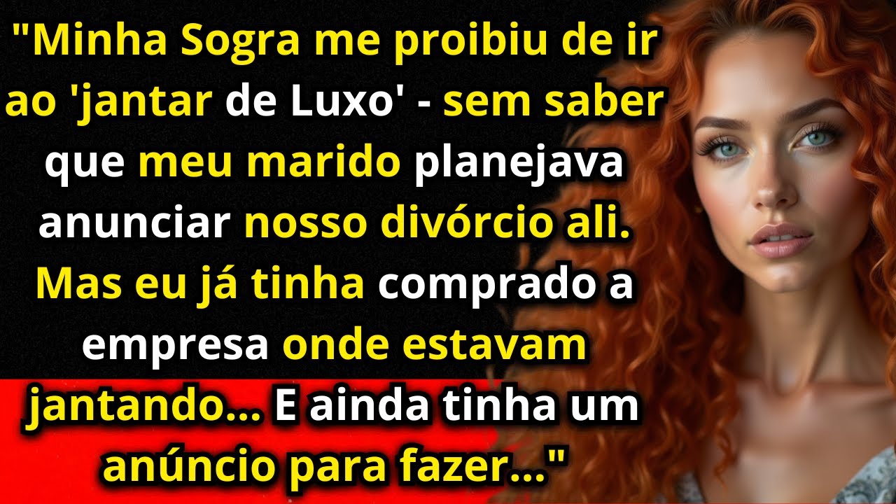 A Sogra me proibiu de ir ao jantar de Luxuoso — que meu marido planejava anunciar nosso divórcio