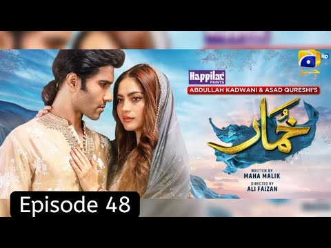 khumar episode 48 | khumar episode 47 | khumar drama | khumar 48 teaser | neelum muneer feroze khan
