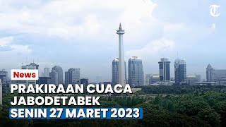 Waspada Cuaca Ekstrem Jakarta dan Bogor Senin 27 Maret 2023, Jabodetabek Hujan Petir