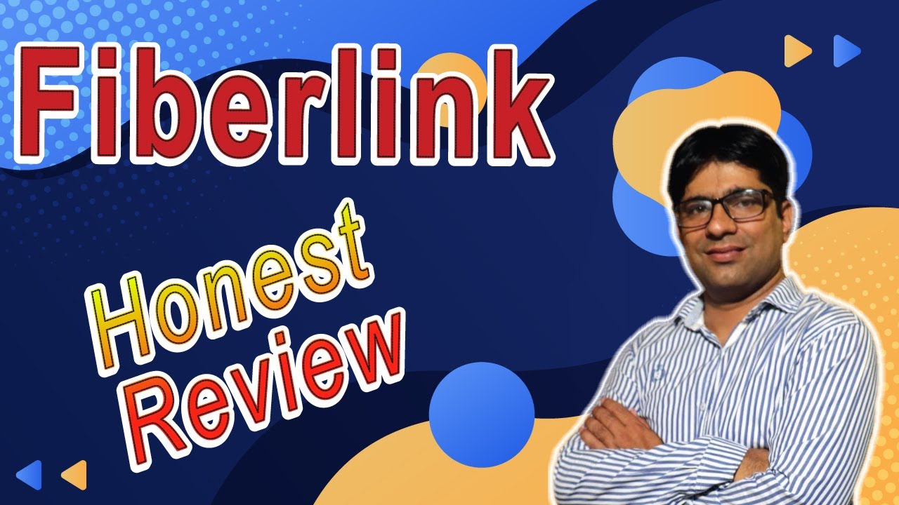 Fiberlink Honest Review 2020
