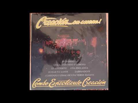 Combo espectaculo creacion-echar pa'lante (salsa Peruana) 1989