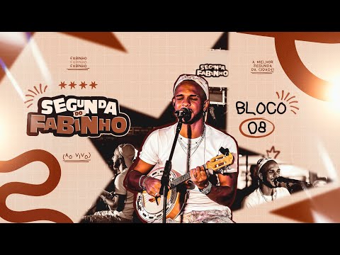 FABINHO - Pimpolho, Fricote, Ai ai mata o papai… - Segunda do Fabinho - Bloco 8
