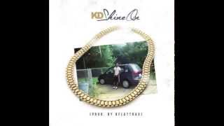 KD "Shine On" (Prod. by BFlattrax)