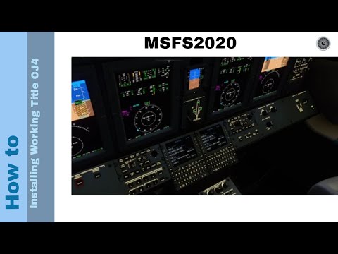 Flight Simulator 2020 - How to - Installing Working Title CJ4