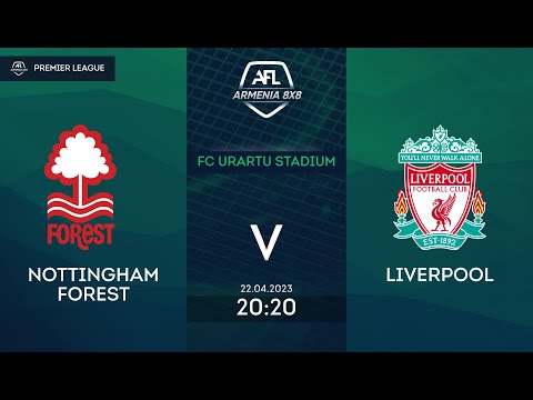 Nottingham Forest 0-4 Liverpool /AFL Armenia