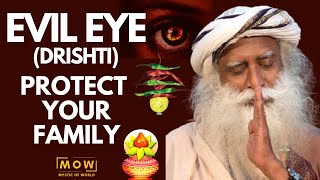 WARNING!!! PROTECT YOUR FAMILY FROM EVIL EYE (DRISHTI) || UNBELIEVABLE RESULTS|| Sadhguru || MOW
