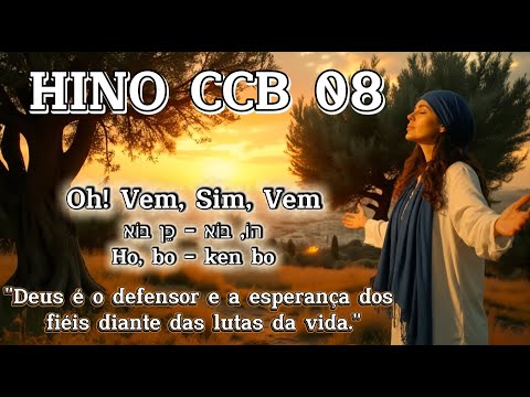 🎵 Hino CCB 08 - "Oh Vem Sim Vem" - Hebraico 🎵