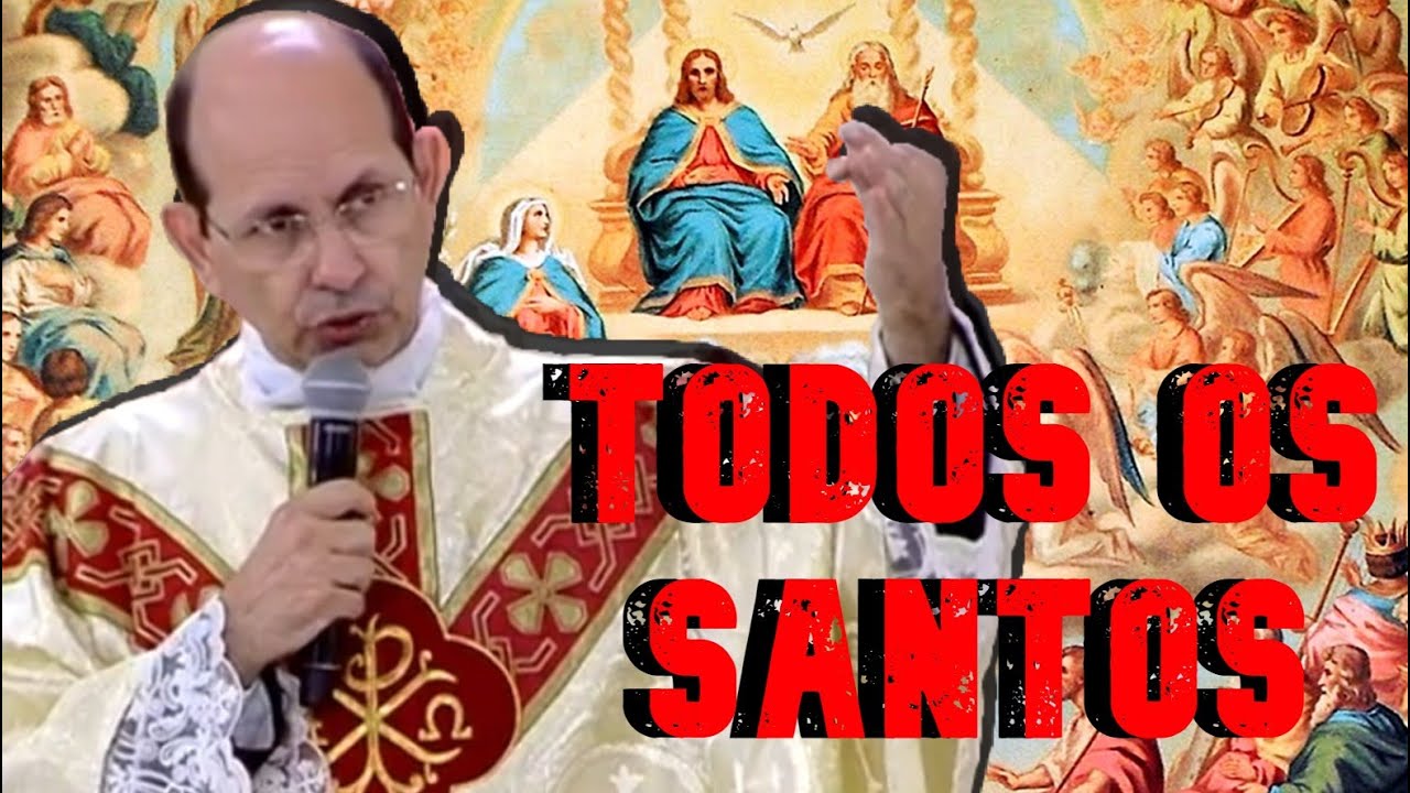 Solenidade de Todos os Santos - Padre Padre Paulo Ricardo -  Paróquia Cristo Rei