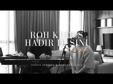 #SaatTeduh - Roh Kudus Hadir Disini (Yeshua Abraham)