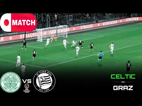 LIVE : Celtic vs SK Sturm Graz Live Stream / UEFA Europa League Match - 2025 Match - 2025