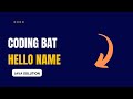 Coding Bat HelloName Solution Java