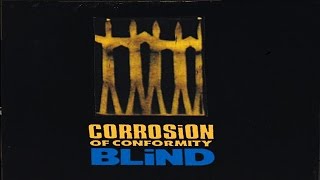 CORROSION OF CONFORMITY- Blind 2X Vinyl (Full Album) HD
