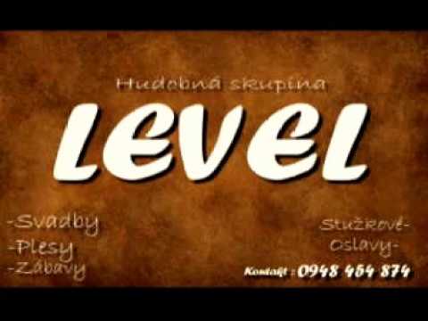 Level - Mam šumne dzivčatko