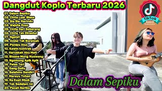 Download lagu Dangdut Koplo Terbaru 2026 π₯ Dalam Sepiku | Full Album Viral TikTok Terpopuler mp3 Download lagu Dangdut Koplo Terbaru 2026 π₯ Dalam Sepiku | Full Album Viral TikTok Terpopuler mp3