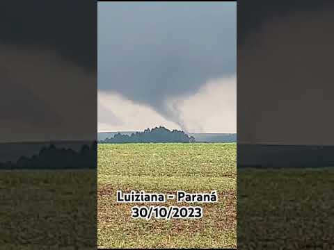Tornado em Luiziana - Paraná