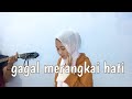 GAGAL MERANGKAI HATI Maulana Wijaya COVER Wulandari