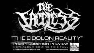 THE FACELESS - The Eidolon Reality (PRE-PRODUCTION PREVIEW #2)