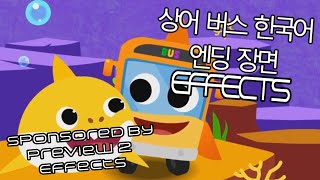 Shark Bus Korean End Scene Effects (Sponsored By P