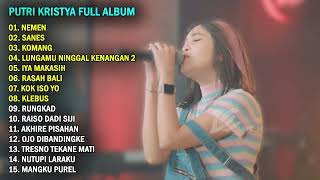 Download lagu PUTRI KRISTYA 'NEMEN, SANES' FULL ALBUM TERBARU 2023!!! mp3 Download lagu PUTRI KRISTYA 'NEMEN, SANES' FULL ALBUM TERBARU 2023!!! mp3