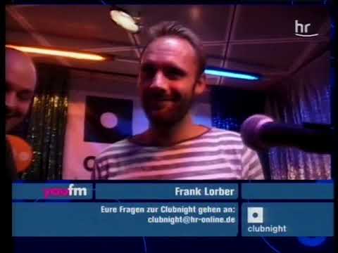Frank Lorber - live - Hr3 Clubnight [23.07.2005]
