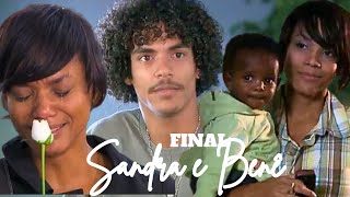 A HISTÓRIA DE SANDRA E BENÊ (PARTE 2) FINAL/ COMENTADA
