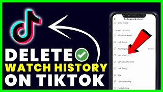 How to Clear / Delete Your Watch History on TikTok