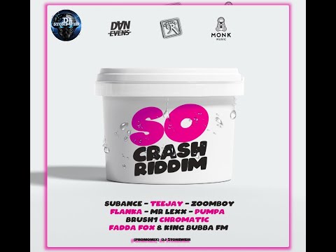 So Crash Riddim (Mix-Apr 2021) Twelve 9 Records X Monk Music X Dan Evans / Teejay, Mr Lexx, Pumpa.