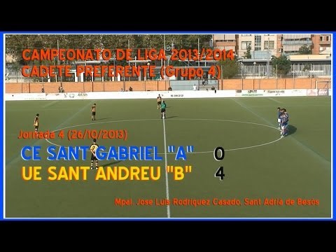 2013-14 - Cadete Preferente - J4 - CE Sant Gabriel-UE Sant Andreu 0-4 (Lou Reed)