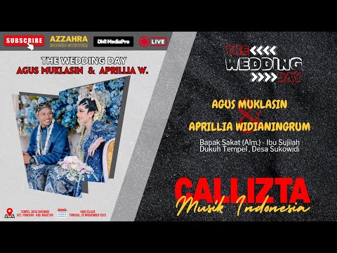 Live Stream!! Wedding AGUS M. & APRILLIA  |  CALLIZTA Music :: AZZAHRA Audio | Sukowidi, 25 Nov 2025