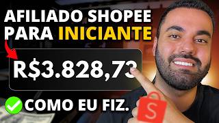 SHOPEE AFILIADOS: Como COMEÇAR do ZERO, Fazer a Primeira Venda e Ganhar Dinheiro na Shopee