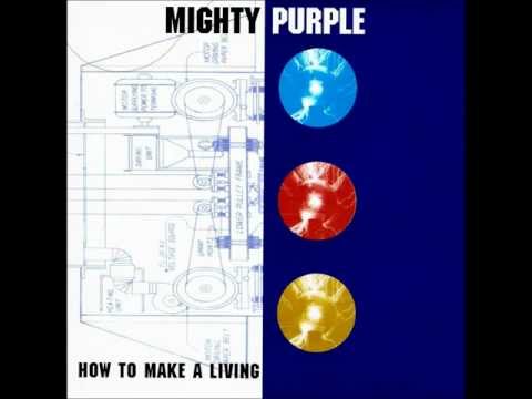 Mighty Purple - Do You Think It Behooves Me To Be With A Girl Who Is Wondering?