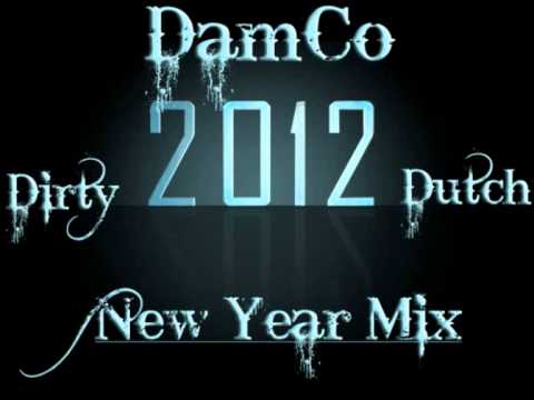 DamCo - New Year Mix 2012 [Dirty Dutch]