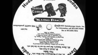 Junior Camp - Blazing Piano's (Drunk On Funk Mix)
