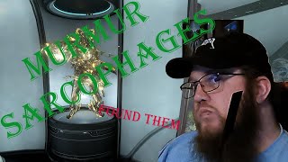 Warframe - Murmur Sarcophages Found and Explained! - Complete Your Bounties Now! Fast and Easy!