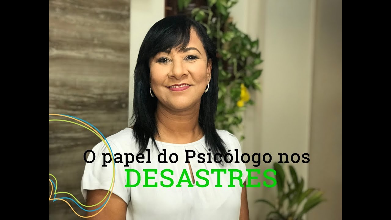 O papel do psicólogo nos Desastres