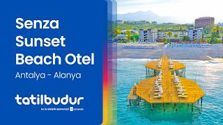 Senza Sunset Beach Otel - TatilBudur